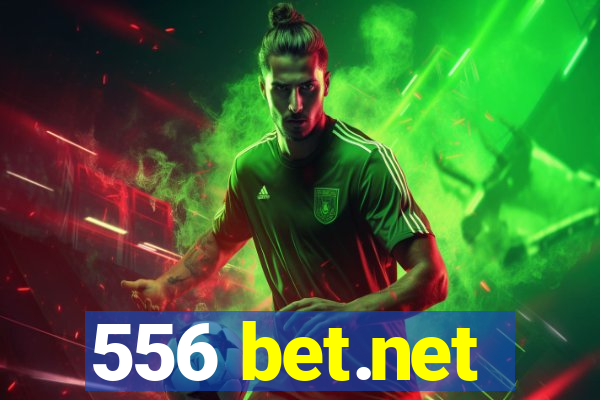 556 bet.net